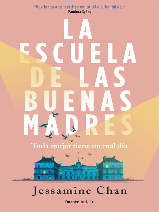 Title details for La escuela de las buenas madres by Jessamine Chan - Available